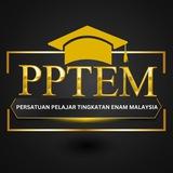 PERSATUAN PELAJAR TINGKATAN ENAM MALAYSIA (PPTEM)