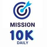🚀 Mission 10000 Daily 🚀