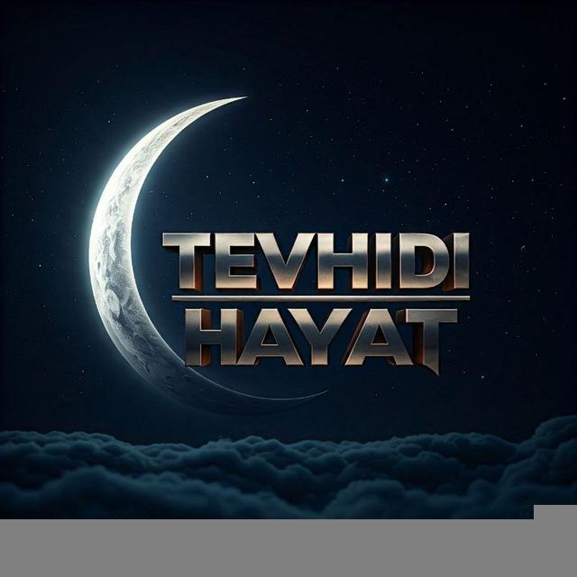 𝐓𝐄𝐖𝐇İ𝐃İ 𝐇𝐀𝐘𝐀𝐓 📚