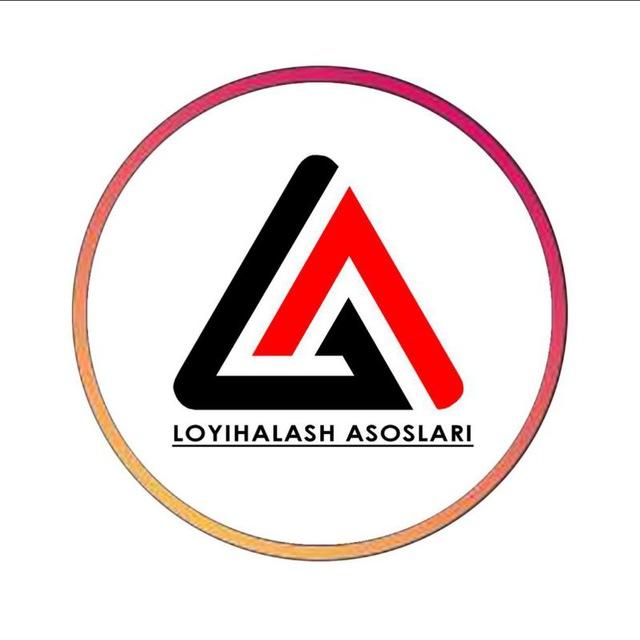 LOYIHALASH ASOSLARI