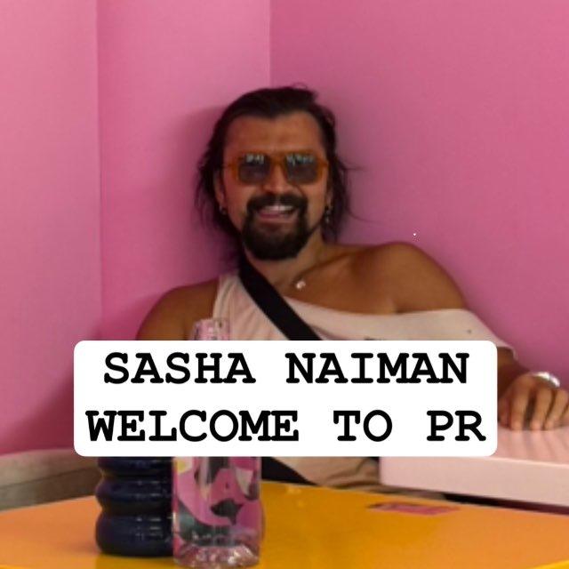 Sasha Naiman ◯ WELCOME TO PR.