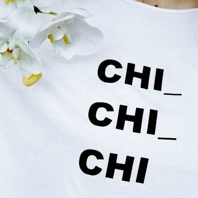 CHI CHI CHI