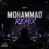 محمد ریمیکس | mohammad remix