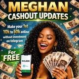 MEGHAN CASHOUT UPDATES