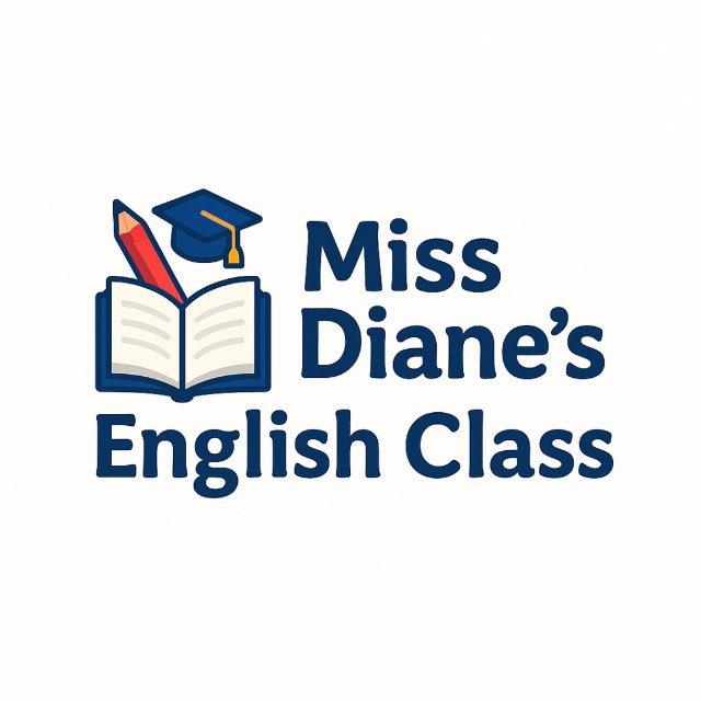 Miss Diane’s English Class
