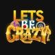 LetsBeCrazy 💰🤑💸 { CRAZYTIME }