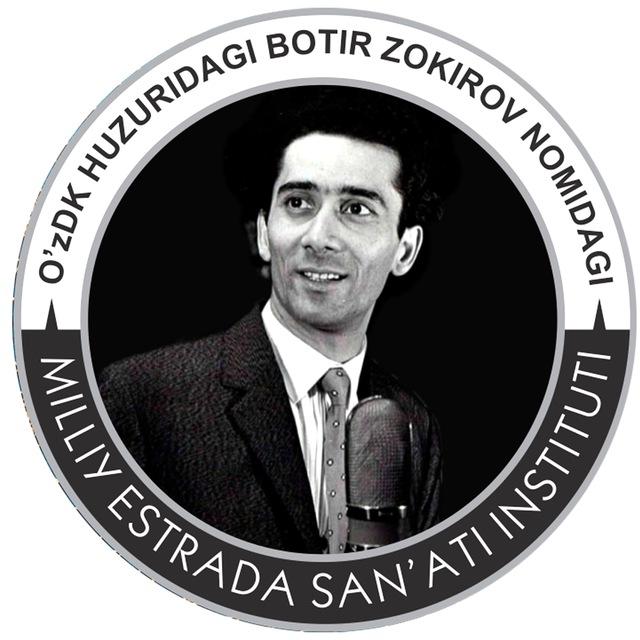 Botir Zokirov nomidagi Milliy estrada san'ati instituti rasmiy kanali