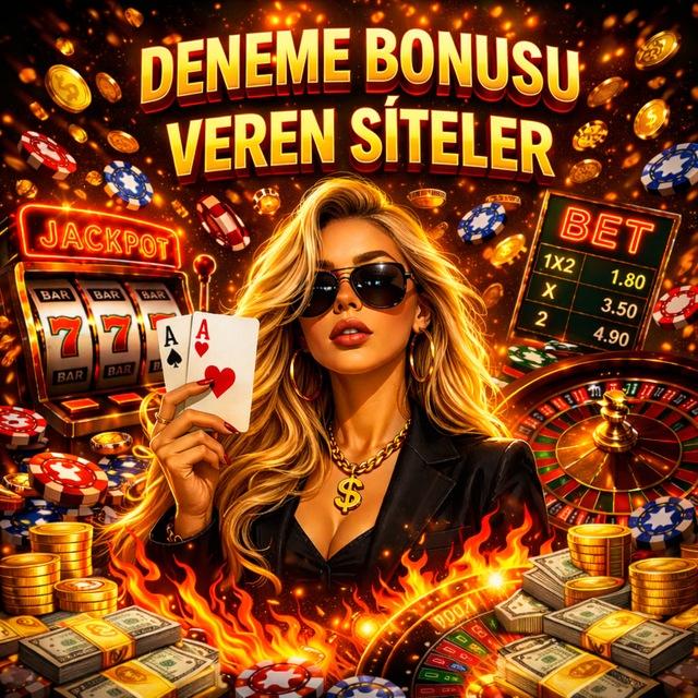 DENEME BONUSU VEREN SİTELER