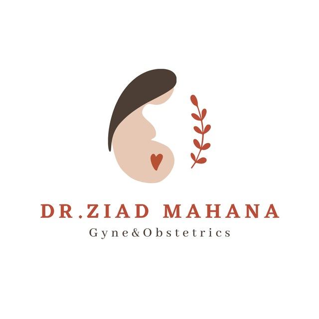 OBS & Gyna Dr/ Ziad Mahana