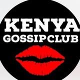 KENYA GOSSIP CLUB