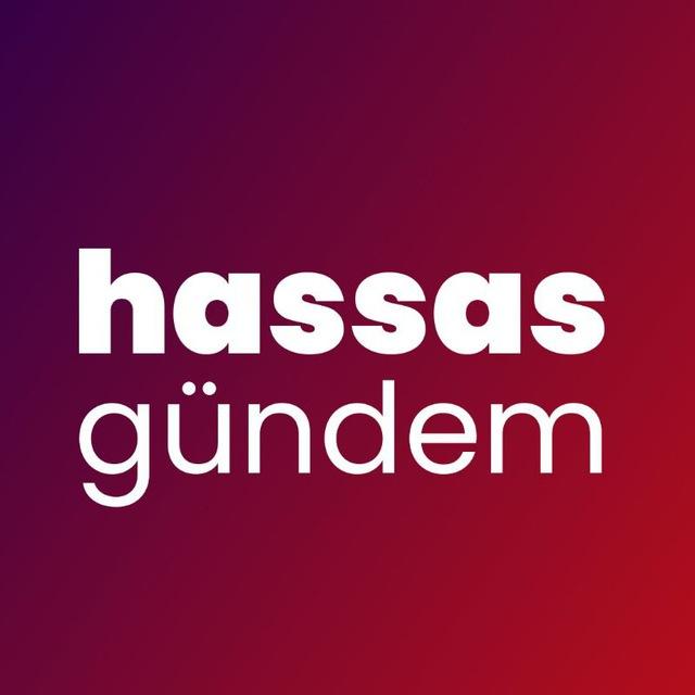 Hassas Gündem