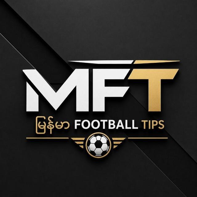 မြန်မာ Football Tips ( MFT )