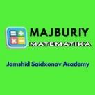 Majburiy Matematika | Jamshid Saidxonov