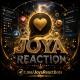 𒆜 JOYA REACTION 𒆜