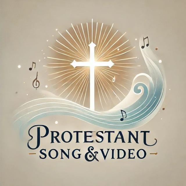 Protestant song&video 🗣🎧🎹