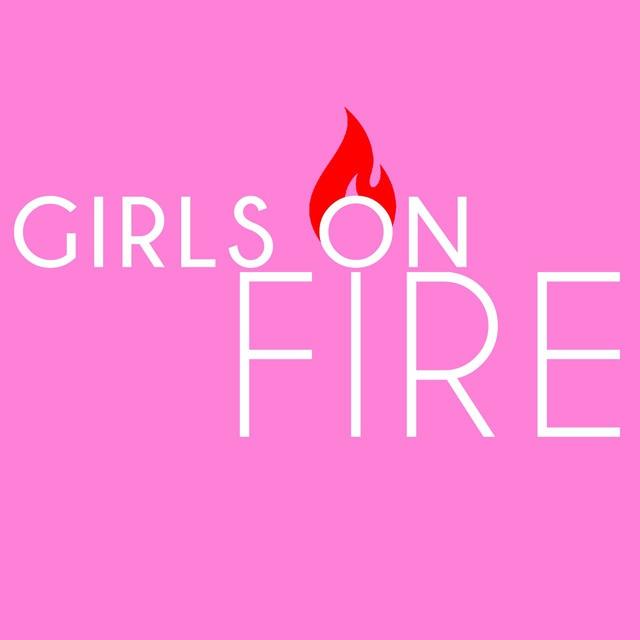 Girls On Fire