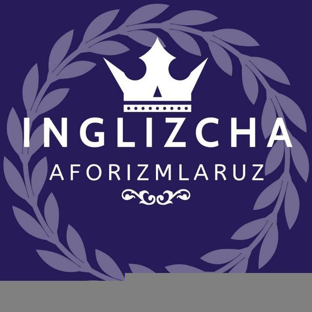 Inglizcha Aforizmlar 🕊