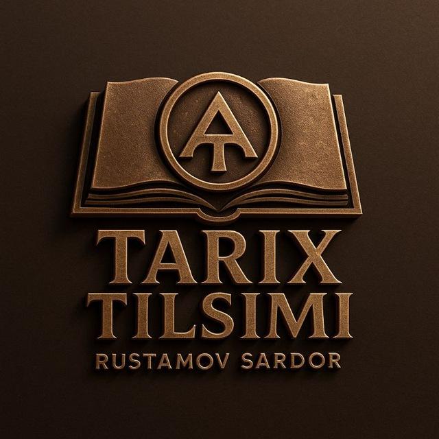 TARIX TILSIMI| Rustamov Sardor