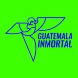GUATEMALA INMORTAL