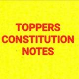 UPSC TOPPERS CONSTITUTION NOTES