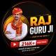 RAJ GURU JI