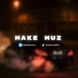 МАКЕ_MUZ