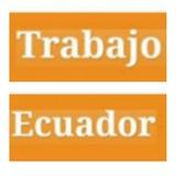 TRABAJOS en ECUADOR