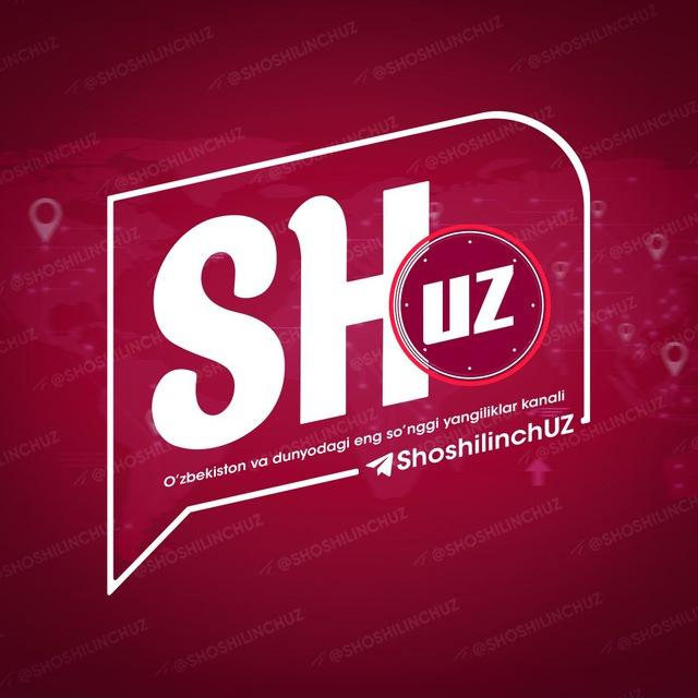 Shoshilinch.uz - Tezkor Xabarlar | Rasmiy Kanal