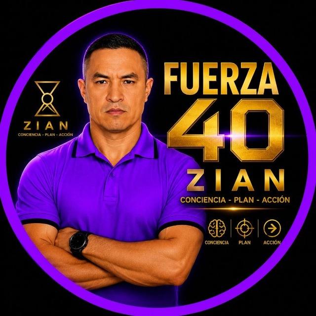 𝗭𝗜𝗔𝗡 | 𝗙𝗨𝗘𝗥𝗭𝗔 𝟰𝟬