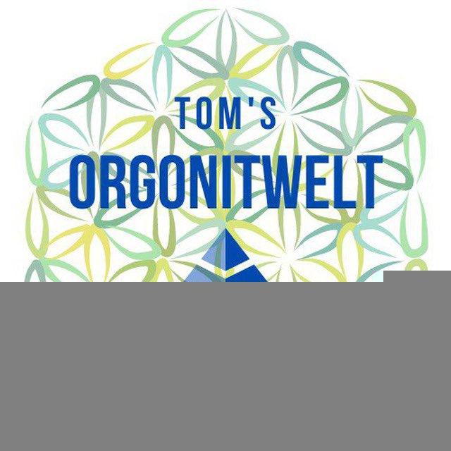 Tom‘s Orgonitwelt 🍀