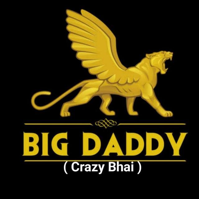 BigDaddy ( Crazy Bhai )