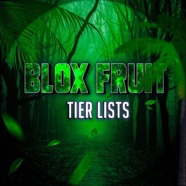 Тир Листы BF || Blox Fruits || Блокс Фрутс || БФ