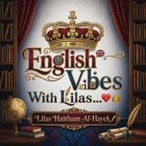 English Vibes with Lilas... ♥👑