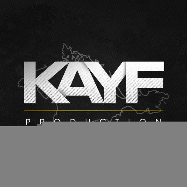KAYF production