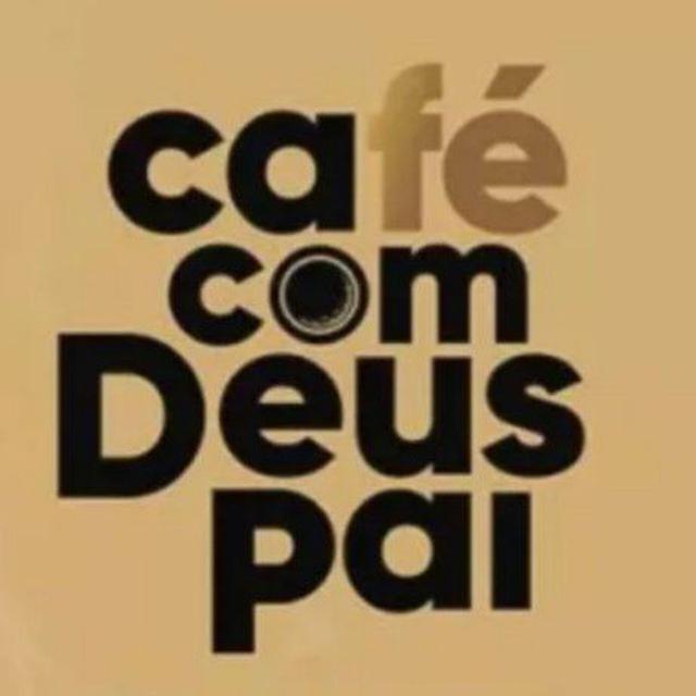 Canal Café com Deus Pai 🙏