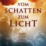 Vom Schatten zum Licht