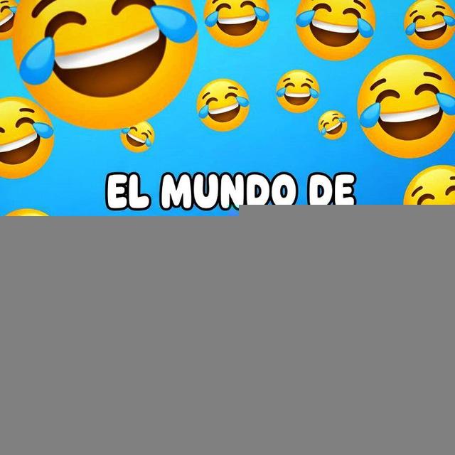 😁🌎EL MUNDO DE LOS MEMES🌎😆