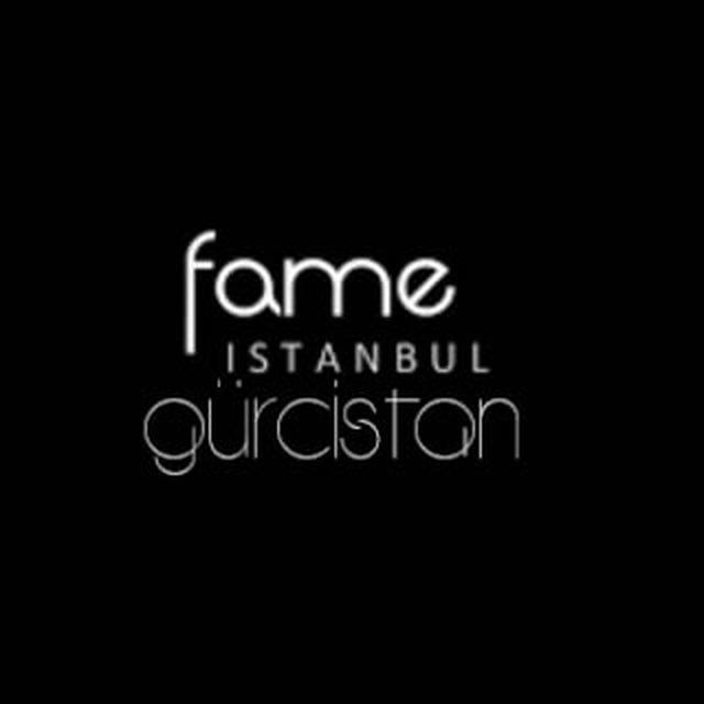 Fameistanbul Gürcistan