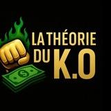 LA THÉORIE DU K.O 💸🏆