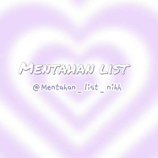Mentahan list !