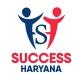 Success Haryana