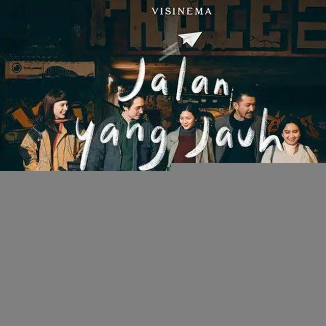 Jalan Yang Jauh Jangan Lupa Pulang