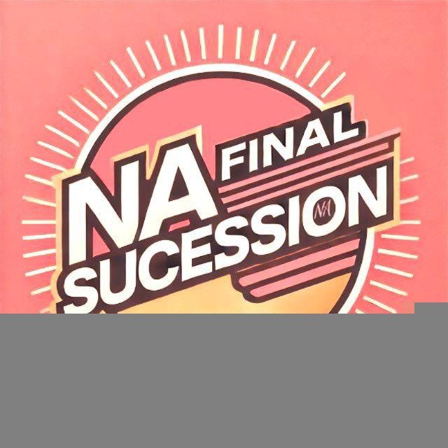 NA-Final succession🤍.