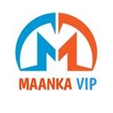 MAANKA VIP