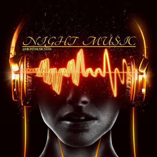 🎶🎧NIGHT MUSIC🎧🎶