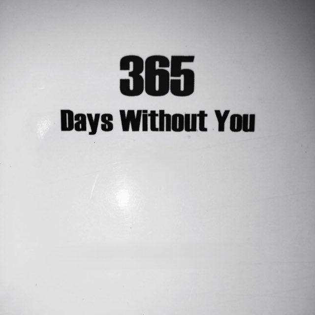 [ 365 روز ، بدون تو ]
