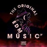 THE ORIGINAL EDM MÚSIC™