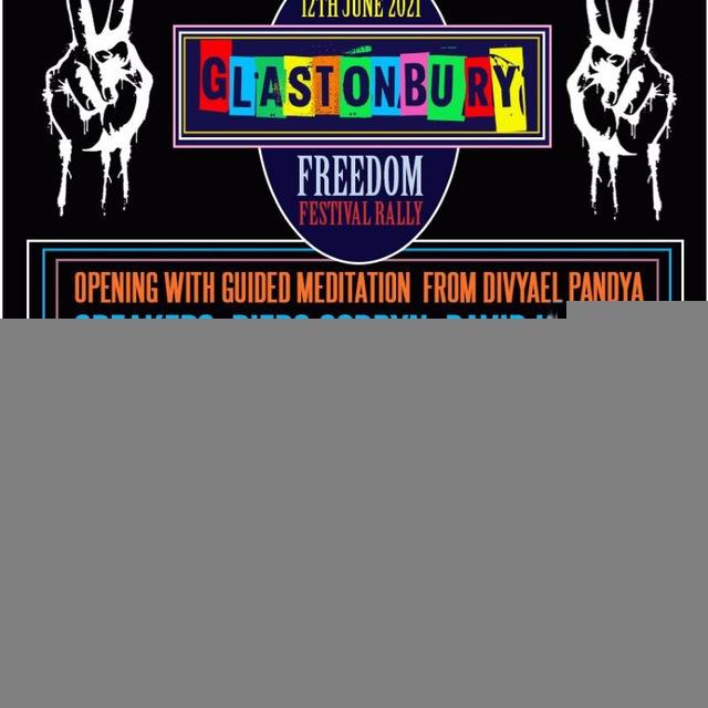 Glastonbury Freedom Festival Rally ❤️✨