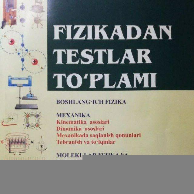 Fizika Uzoqov yechimlar