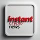 Instant Crypto News